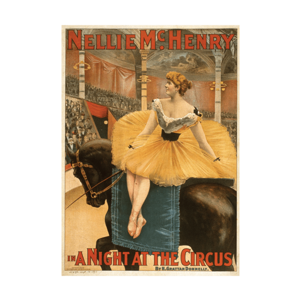 Nellie McHenry A night at the circus by H Grattan Donnelly 1893 Theater Poster Poster