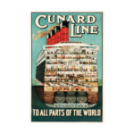 To all the parts of the world cunard line Poster